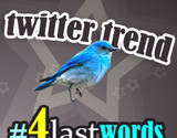 4lastwords