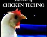 Chicken Techno